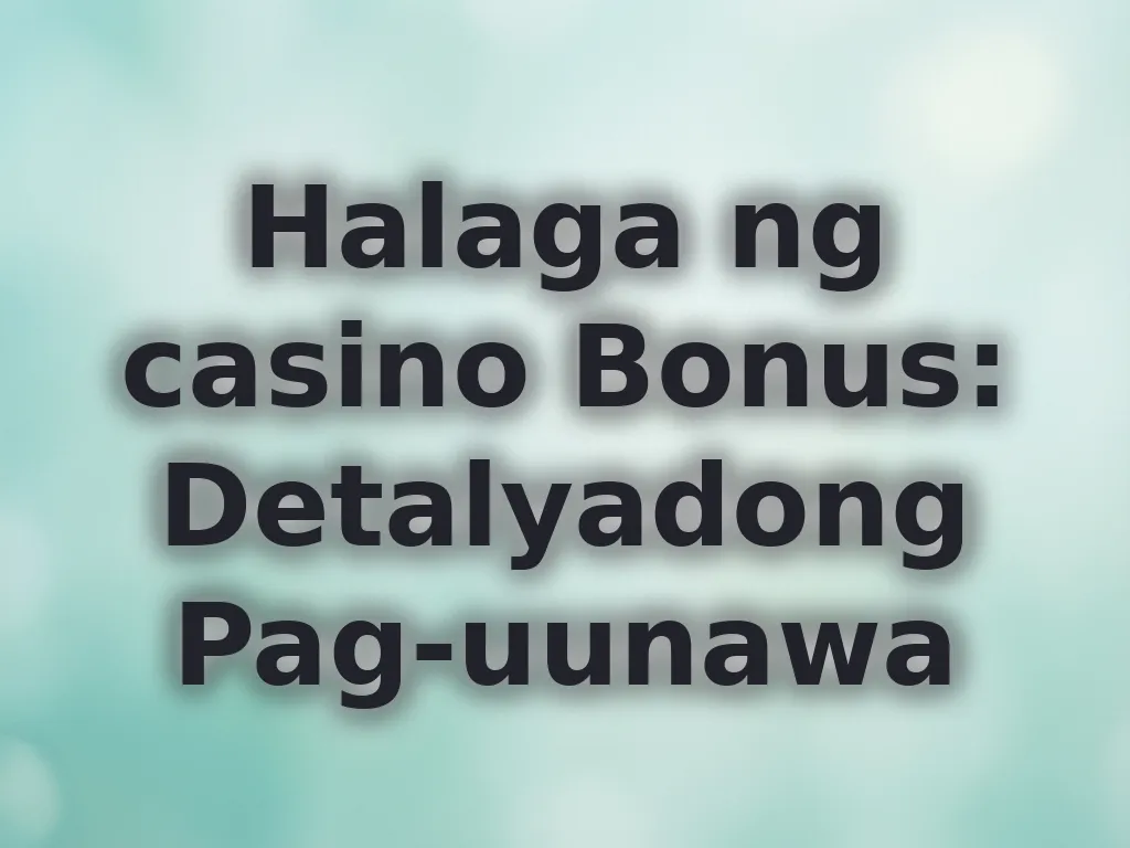 Halaga ng casino Bonus