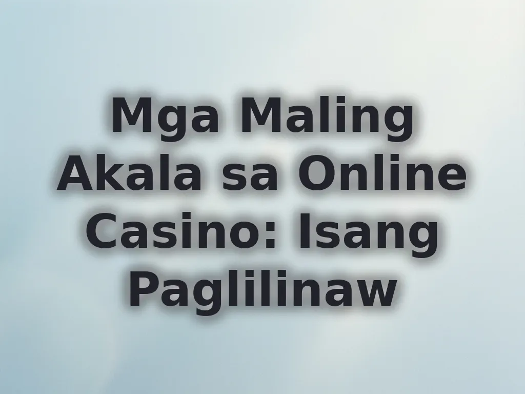 Mga Maling Akala
