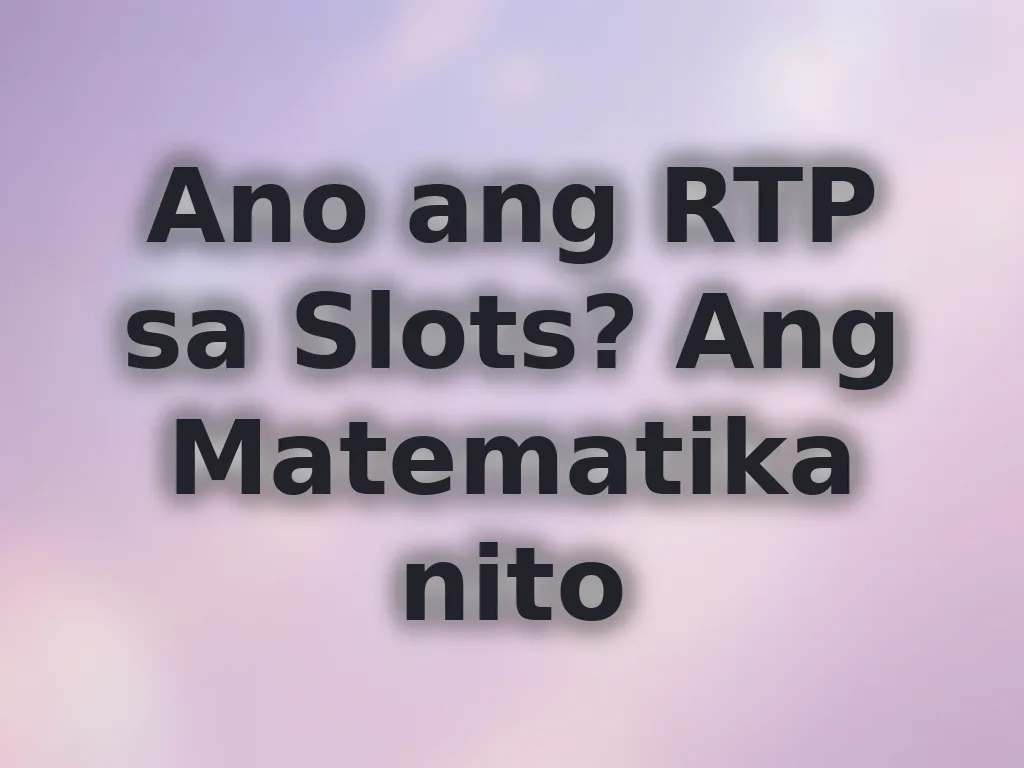 Ano ang RTP